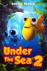 Under The Sea 2 Movie Streaming Online