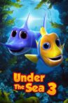 Under The Sea 3 Movie Streaming Online