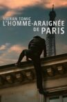 Vjeran Tomic : L'homme-araignée de Paris Movie Streaming Online