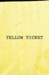 Yellow Ticket Movie Streaming Online
