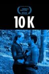 10 K Movie Streaming Online