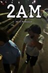 2AM Movie Streaming Online