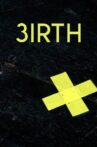 3IRTH Movie Streaming Online