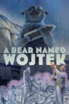 A Bear Named Wojtek Movie Streaming Online