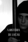 A História de Lucas Movie Streaming Online