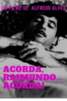 Acorda, Raimundo... Acorda! Movie Streaming Online