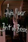 Äkta makar: Britt och Bosse Movie Streaming Online