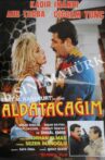 Aldatacağım Movie Streaming Online