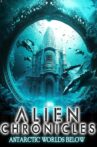Alien Chronicles: Antarctic Worlds Below Movie Streaming Online