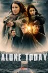 Alone Today Movie Streaming Online