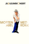Anniversary Concert with Morten Abel and KORK Movie Streaming Online