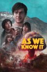 As We Know It Movie Streaming Online