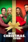 Best. Christmas. Ever! Movie Streaming Online