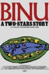 Binu: A Two Stars Story Movie Streaming Online