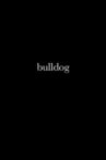 Bulldog Movie Streaming Online