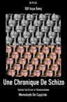 Chronic of Schizo Movie Streaming Online