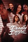 Deadly Desire Movie Streaming Online