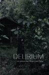 Delirium Movie Streaming Online