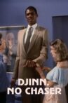 Djinn, No Chaser Movie Streaming Online