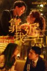 靠近我一点 Movie Streaming Online