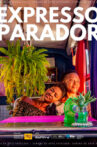 Expresso Parador Movie Streaming Online
