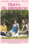 Flores da Primavera Movie Streaming Online