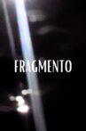 Fragmento Movie Streaming Online