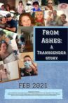 From Ashes: A Transgender Story Movie Streaming Online