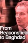 From Beaconsfield to Baghdad Movie Streaming Online