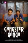 Gangster Ganga Movie Streaming Online