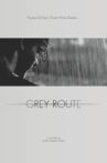Grey route Movie Streaming Online