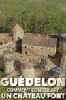 Guédelon : comment construire un château fort Movie Streaming Online
