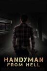 Handyman from Hell Movie Streaming Online