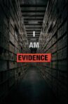 I Am Evidence Movie Streaming Online