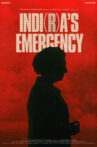 Indi(r)a's Emergency Movie Streaming Online