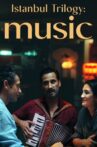 Istanbul Trilogy: Music Movie Streaming Online