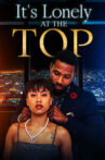 It's Lonely at the Top Movie Streaming Online