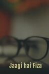 Jaagi Hai Fiza Movie Streaming Online