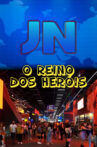 JN - O Reino dos Heróis Movie Streaming Online