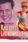 Kali Topi Lal Rumal Movie Streaming Online