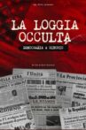 La loggia occulta - Democrazia a rischio Movie Streaming Online