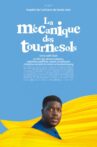 La mécanique des tournesols Movie Streaming Online