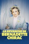 La revanche de Bernadette Chirac Movie Streaming Online