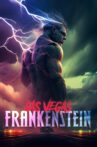 Las Vegas Frankenstein Movie Streaming Online