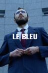 Le Bleu Movie Streaming Online