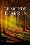 Le Monde d’après 3 Movie Streaming Online