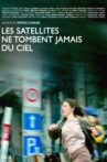 Les satellites ne tombent jamais du ciel Movie Streaming Online