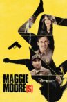 Maggie Moore(s) Movie Streaming Online