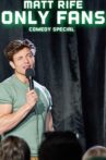 Matt Rife: Only Fans Movie Streaming Online