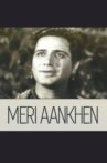 Meri Aankhen Movie Streaming Online
